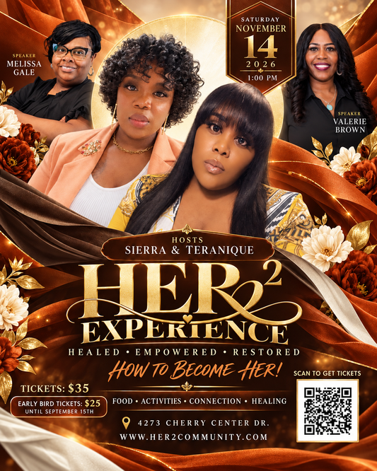 HER² EXPERIENCE: HOW TO BECOME HER!